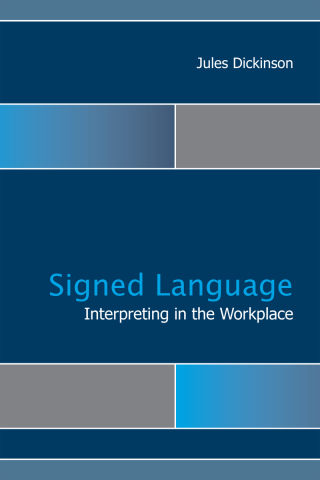 Imagen de portada: Signed Language Interpreting in the Workplace 9781563686894