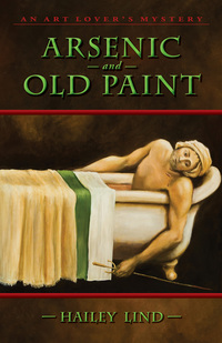 Cover image: Arsenic and Old Paint 9781564744906