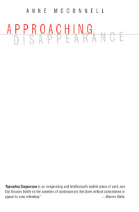 صورة الغلاف: Approaching Disappearance 9781564788085