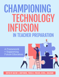 Imagen de portada: Championing Technology Infusion in Teacher Preparation 9781564848345