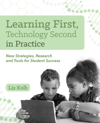 Immagine di copertina: Learning First, Technology Second in Practice 9781564848383