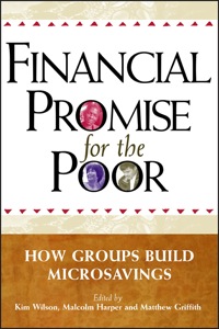 Cover image: Financial Promise for the Poor: How Groups Build Microsavings 9781565493391
