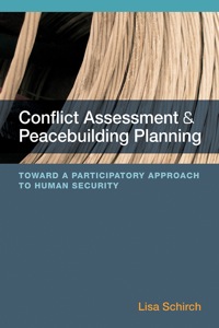 Cover image: Conflict Assessment and Peacebuilding Planning: Toward a Participatory Approach to Human Security 1st edition 9781565495791