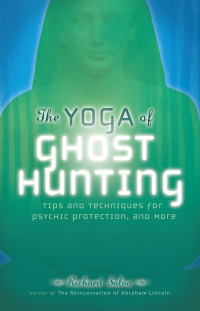 Omslagafbeelding: The Yoga of Ghost Hunting 9781565891579