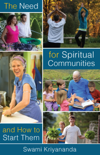 صورة الغلاف: The Need For Spiritual Communities and How to Start Them 3rd edition 9781565892941