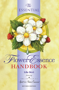Cover image: The Essential Flower Essence Handbook 4th edition 9781565890817
