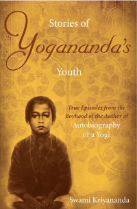 Omslagafbeelding: Stories of Yogananda's Youth 9781565893177