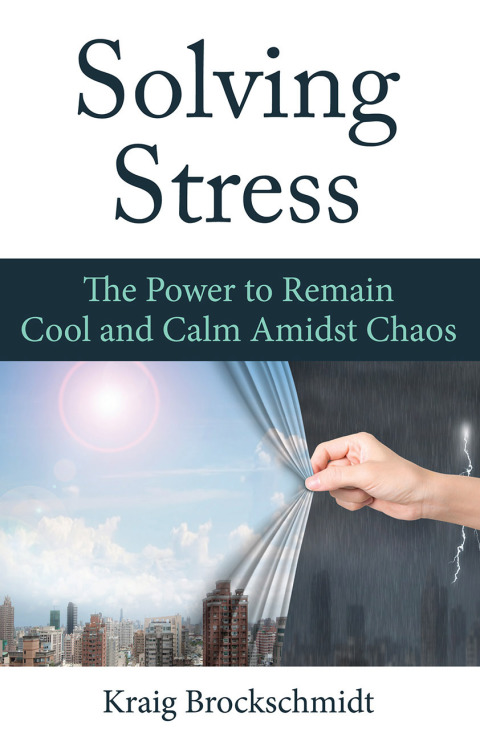 Solving Stress : The Power to Remain Cool and Calm Amidst Chaos, 1st Edition - FULL INSTANT DOWNLOAD | PDF DOCX EPUB