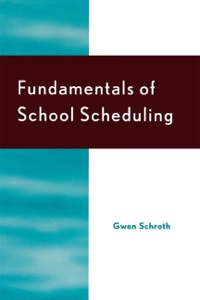 Cover image: Fundamentals of School Scheduling 9781566765756