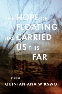 Cover image: The Hope of Floating Has Carried Us This Far 9781566894050