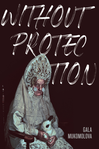 Cover image: Without Protection 9781566895439
