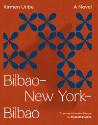Omslagafbeelding: Bilbao–New York–Bilbao 9781566896498