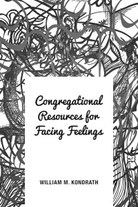 Omslagafbeelding: Congregational Resources for Facing Feelings 9781566994514