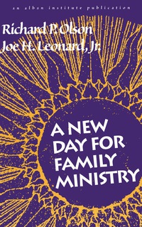 表紙画像: A New Day for Family Ministry 9781566991667