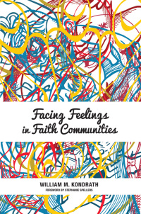 Cover image: Facing Feelings in Faith Communities 9781566994347