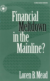 Omslagafbeelding: Financial Meltdown in the Mainline? 9781566991971