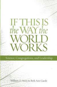 Cover image: If This Is the Way the World Works 9781566993555