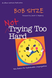 Cover image: Not Trying Too Hard 9781566992558