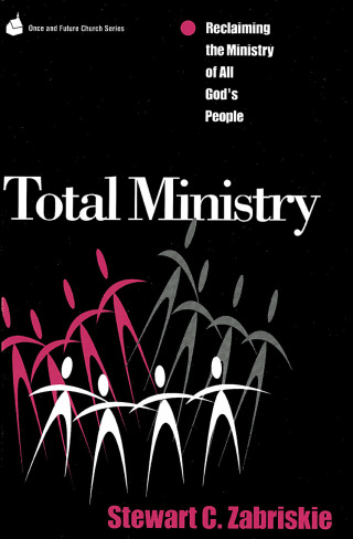 Cover image: Total Ministry 1st edition 9781566991551