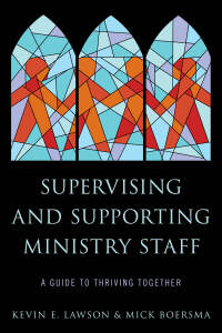Imagen de portada: Supervising and Supporting Ministry Staff 9781566997850