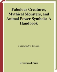 Imagen de portada: Fabulous Creatures, Mythical Monsters, and Animal Power Symbols 1st edition