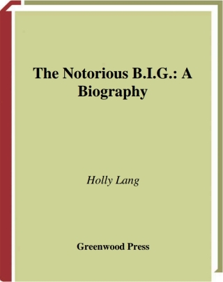Cover image: The Notorious B.I.G. 1st edition