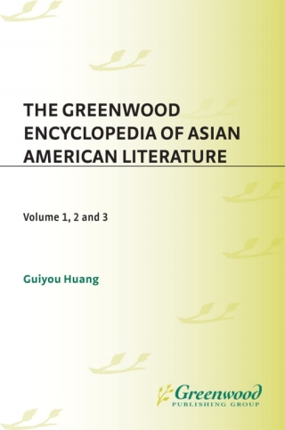 Imagen de portada: The Greenwood Encyclopedia of Asian American Literature [3 volumes] 1st edition