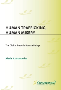 Cover image: Human Trafficking, Human Misery 1st edition