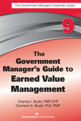 Cover image: The Government Manager's Guide to Earned Value Management 1st edition 9781567264395