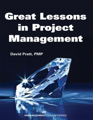 صورة الغلاف: Great Lessons in Project Management 1st edition 9781567264722