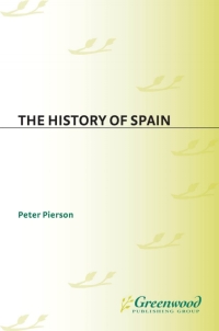 Immagine di copertina: The History of Spain 1st edition 9780313302725