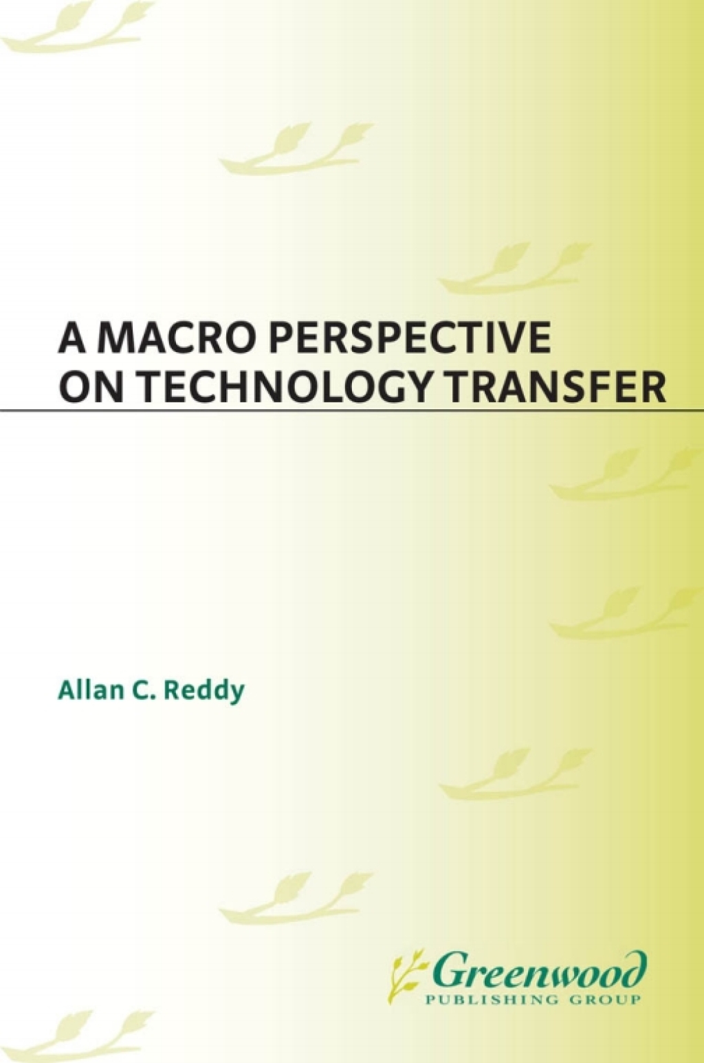 A Macro Perspective on Technology Transfer 1st Edition