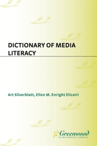 Cover image: Dictionary of Media Literacy 1st edition 9780313297434