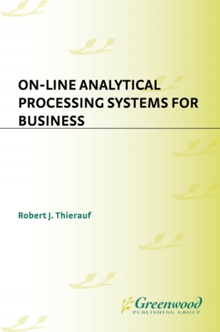 Imagen de portada: On-line Analytical Processing Systems for Business 1st edition 9781567200997