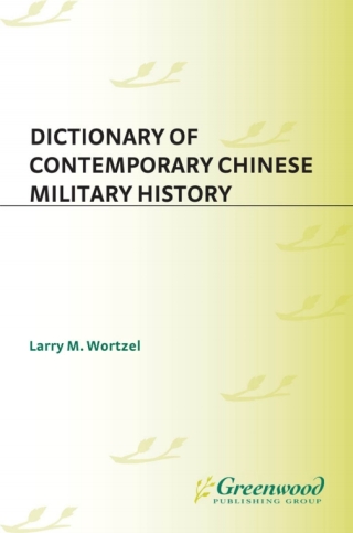 Cover image: Dictionary of Contemporary Chinese Military History 1st edition