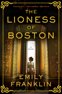 Cover image: The Lioness of Boston 9781567927405