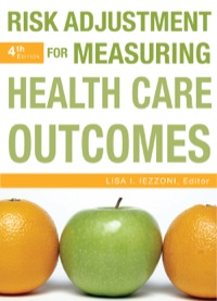 表紙画像: Risk Adjustment for Measuring Health Care Outcomes 4th edition 9781567934373