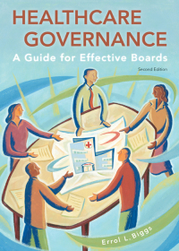 Imagen de portada: Healthcare Governance: A Guide for Effective Boards 2nd edition 9781567934199