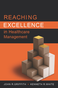 Imagen de portada: Reaching Excellence in Healthcare Management 9781567933642