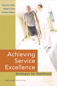 Cover image: Achieving Service Excellence: Strategies for Healthcare 2nd edition 9781567933277