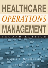 Omslagafbeelding: Healthcare Operations Management 2nd edition 9781567934441