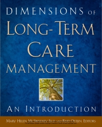 Cover image: Dimensions of Long-Term Care Management: An Introduction 1st edition 9781567935660