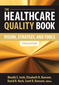 Cover image: The Healthcare Quality Book: Vision, Strategy, and Tools 3rd edition 9781567935905
