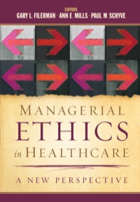 Cover image: Managerial Ethics in Healthcare: A New Perspective 1st edition 9781567936032