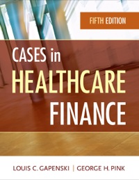 Cover image: Cases in Healthcare Finance 5th edition 9781567936117