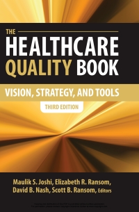 Titelbild: The Healthcare Quality Book: Vision Strategies and Tools 9781567936278