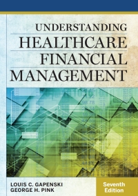 Cover image: Understanding Healthcare Financial Management 7th edition 9781567937060