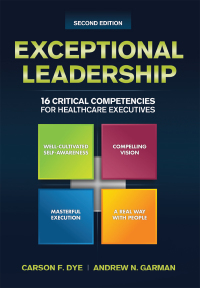 Omslagafbeelding: Exceptional Leadership: 16 Critical Competencies for Healthcare Executives 2nd edition 9781567936735