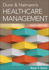 Cover image: Dunn & Haimann's Healthcare Management 10th edition 9781567937251