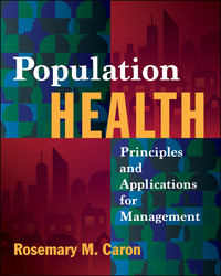 Imagen de portada: Population Health: Principles and Applications for Management 1st edition 9781567938616